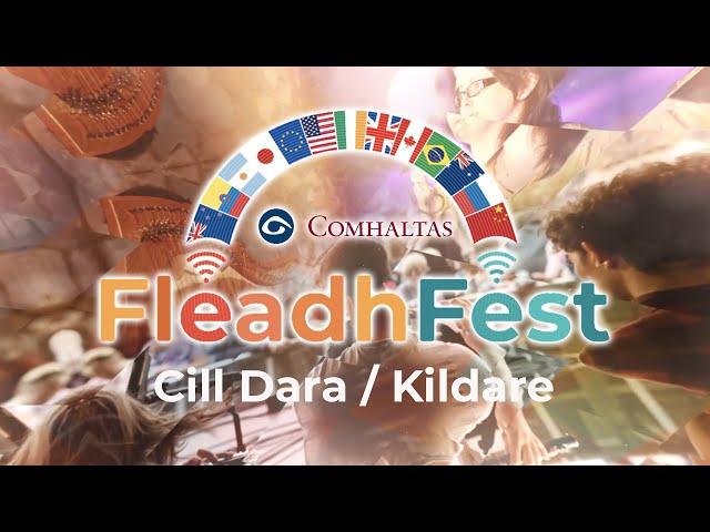 FleadhFest   Kildare Episode 3 (Kilteel & Athy)