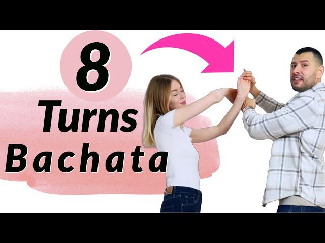 8 Bachata Turns For The Party! | Beginner Bachata Tutorial