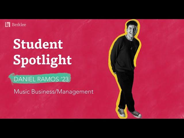 Student Spotlight: Daniel Ramos | Berklee College of Music