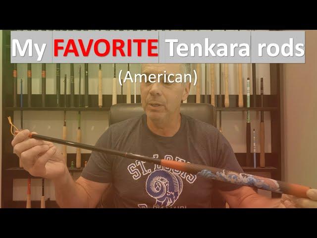 My BEST & FAVORITE American tenkara rods