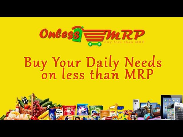 Buy your Daily Needs on Less than MRP | onlessMRP.com