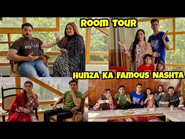 Hunza Hotel Room Tour | Hunza Ki Famous Aunty Se Breakfast Kiya| 1st Time Chap Shoro Khaya 