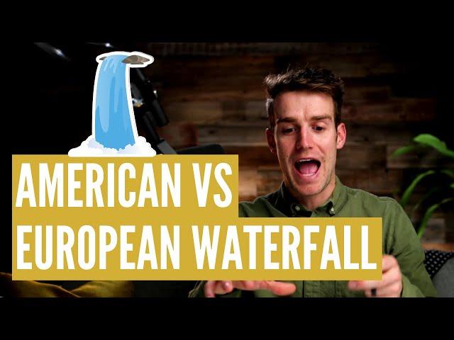 American vs European Private Equity Waterfall