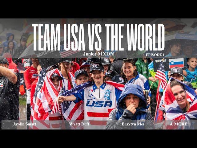 Team USA vs the World (Official series) Ep 1