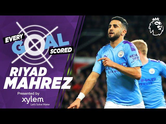 RIYAD MAHREZ | RAINING GOALS | EVERY PREMIER LEAGUE GOAL SCORED | MAN CITY