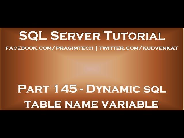 Dynamic sql table name variable