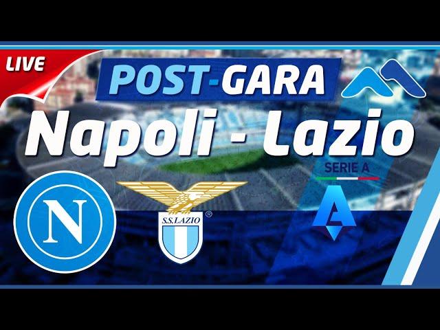  Live: #Napoli #Lazio POSTPARTITA  #SerieA 