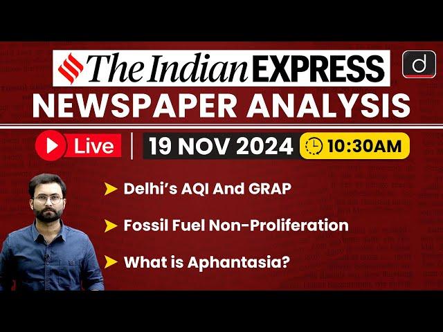 LIVE Newspaper Analysis | 19 November 2024 | The Indian Express | Drishti IAS English