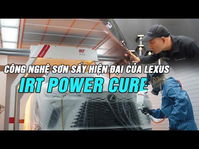 Khám phá công nghệ sơn sấy hiện đại bậc nhất  IRT POWER CURE của Lexus |Autodaily.vn|