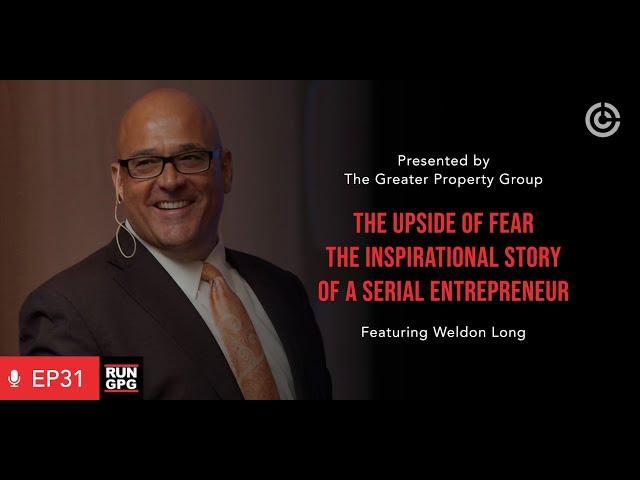 Writing My Goals - Weldon Long - "The Upside of Fear"