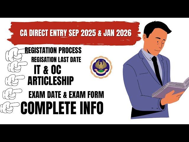 CA direct Entry September 2025 & January 2026 Registration Process,Eligibility,Exam & Exam Form