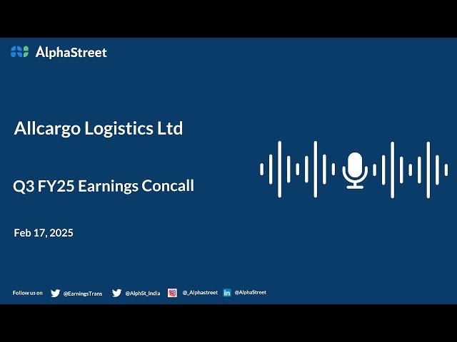 Allcargo Logistics Ltd Q3 FY2024-25 Earnings Conference Call