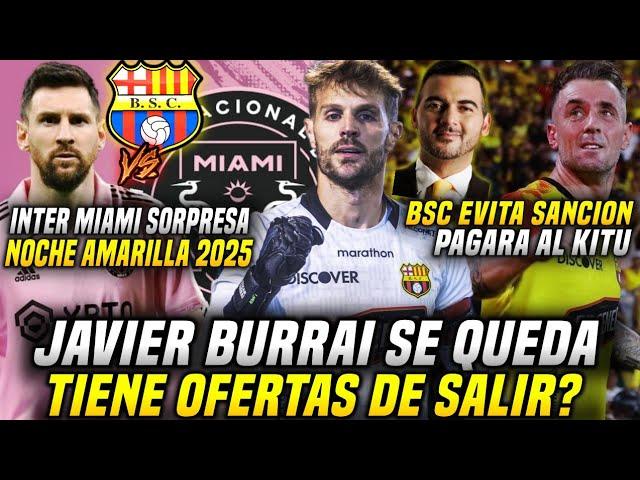 BARCELONA a SERIE B por PAGARLE al KITU? JAVIER BURRAI se queda en BSC! NOCHE AMARILLA INTER MIAMI