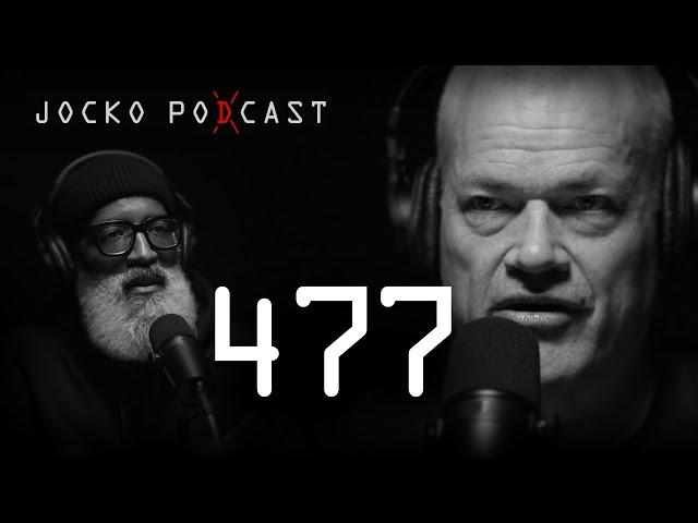 Jocko Podcast 477: "There's No Freedom In The Facade. With Martial Artist and Mentor, Jason Wilson