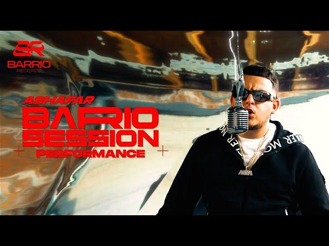 ASHAFAR - BARRIO SESSIE #1 ( PROD MONSIF )