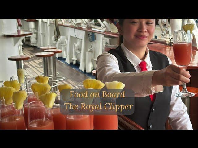 Food Aboard the Royal Clipper