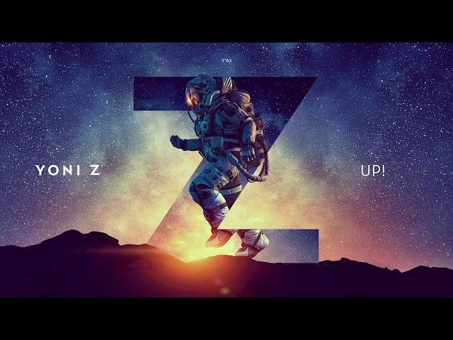 YONI Z - UP! [Official Audio] אפ!  - Z יוני