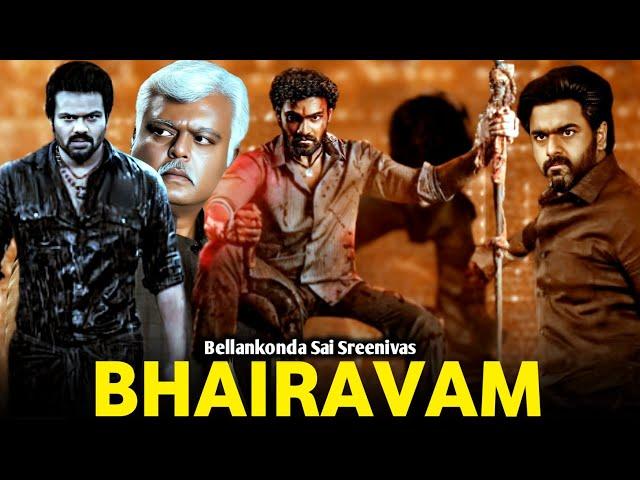 Bhairavam Movie Update, Release Date, Bellankonda Sai Sreenivas, Nara Rohit, Manchu Manoj