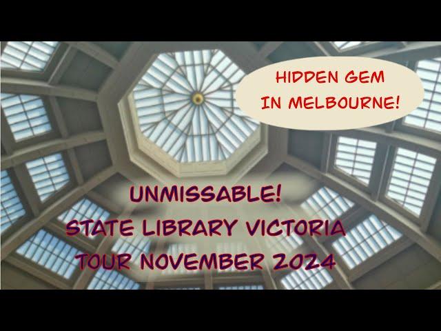 State Library Victoria - Hidden Gem in Melbourne - Unmissable!