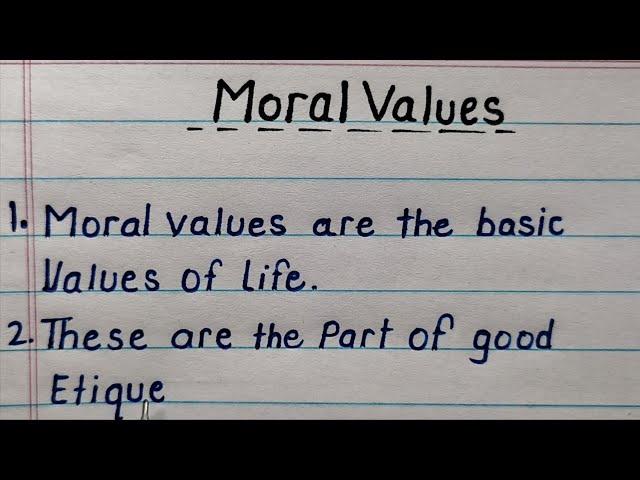 Moral Values Essay || 10 Lines Moral Values in English