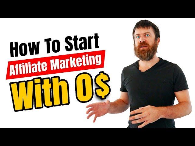 How to Start Affiliate Marketing With $0