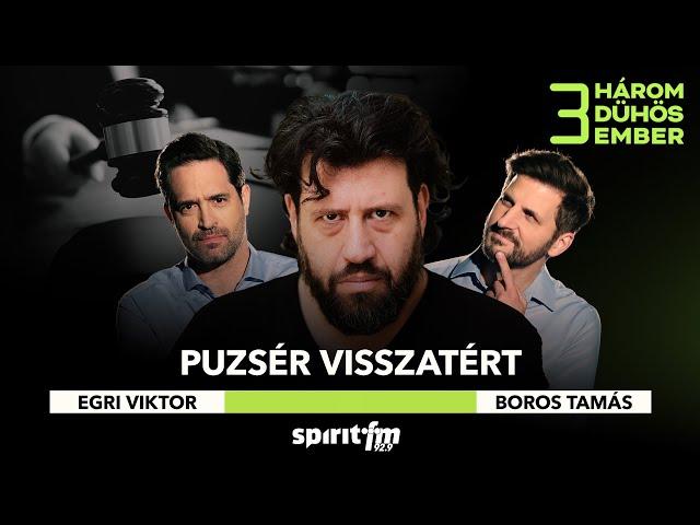 Puzsér visszatér; Gajdics Ottó, Semjén Zsolt, Deák Dániel a kultúrharcosok | 3 DÜHÖS EMBER #7