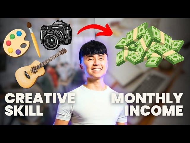 4 steps to make money with your creative skill (without freelancing or getting a job)