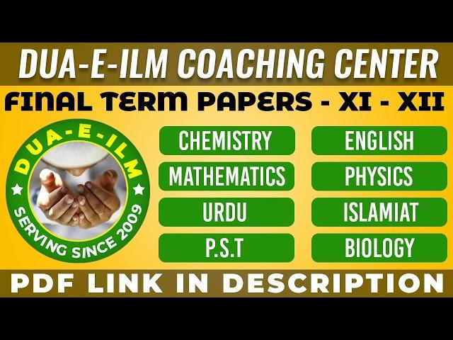 XI/XII DUA-E-ILM Papers (All Subjects)