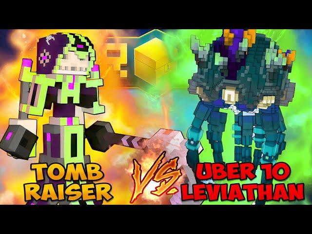 46k Tomb Raiser vs U10 Leviathan - Trove Leviathan Challenge