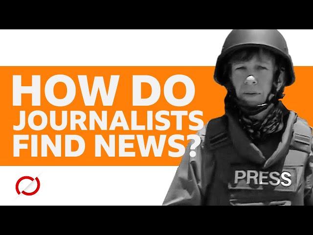 How do journalists find news? - BBC My World