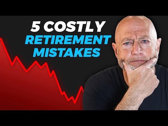 5 Big Retirement Mistakes To AVOID