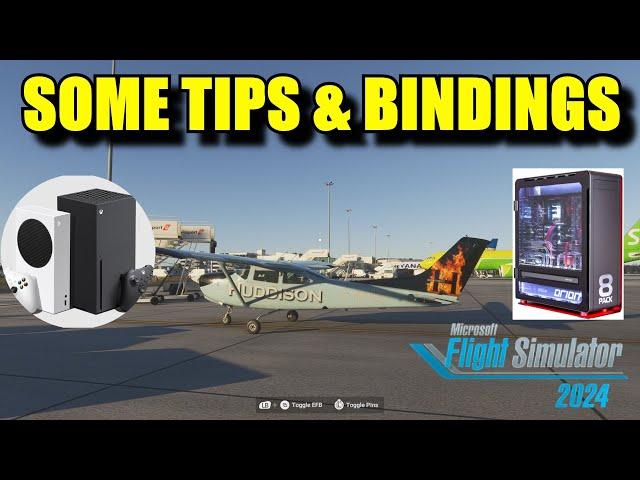 FS2024: Some Tips & Bindings For Your Simming Pleasure | For Both Xbox & PC