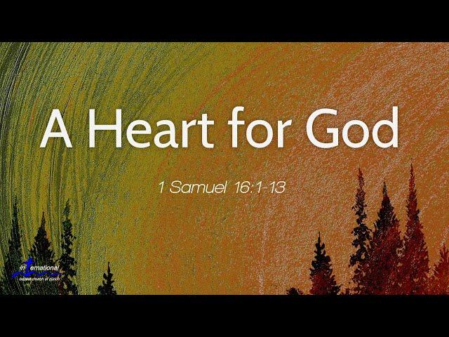 A Heart for God