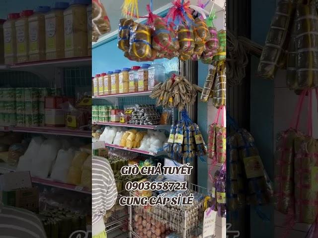 GIÒ CHẢ TUYẾT  - CUNG CẤP SỈ LẺ 0903658721