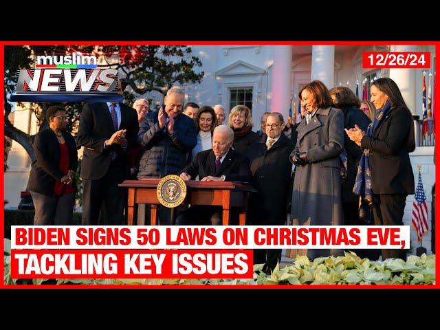 Biden Signs 50 Laws On Christmas Eve, Tackling Key Issues | Muslim News | Dec 26, 2024