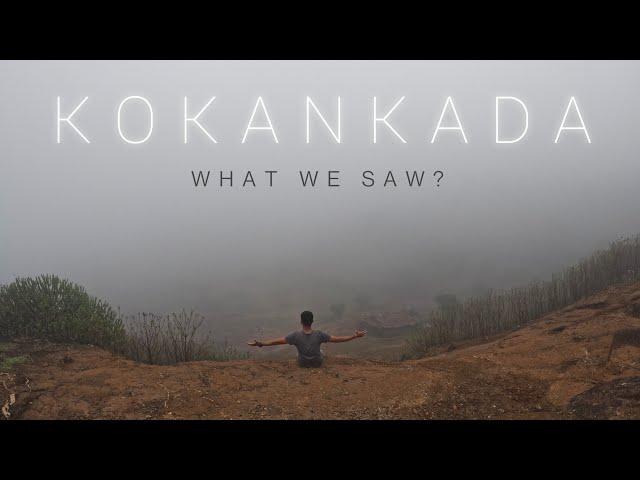 What we saw from Kokankada ? | Harishchandragad