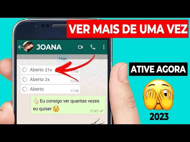 REVEJA FOTOS DE VISUALIZAÇÃO ÚNICA VÁRIAS VEZES NO WHATSAPP 2024 