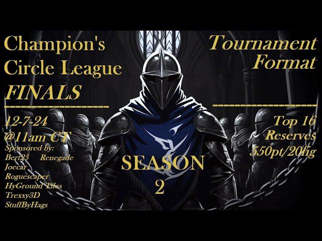 Announcement! Champion’s Circle League - FINALS