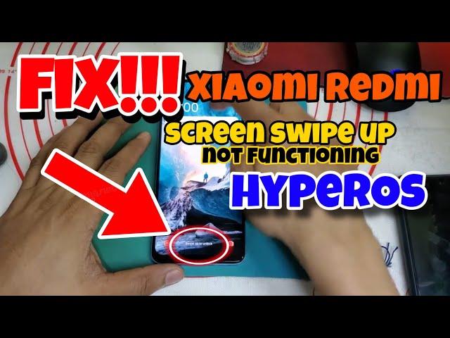 Xiaomi Redmi Phone Fix swipe up not Functioning Android 14 HyperOS