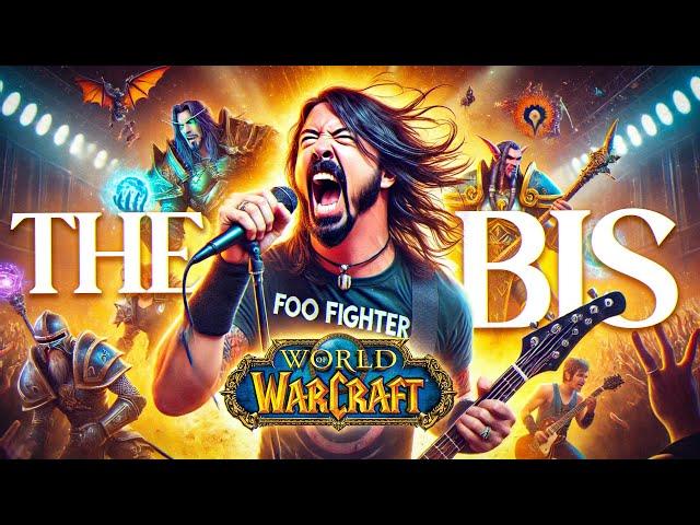 "THE BIS" | World of Warcraft Music Video (Foo Fighters - Best Of You Parody) OnlyFangs Anthem