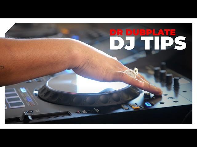 Dr Dubplate's top 5 DJing tips and tricks