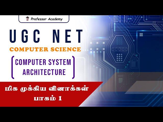 UGC NET 2023 - Computer System Architecture | Most Important Questions !