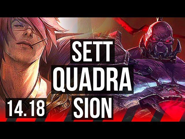 SETT vs SION (TOP) | Quadra, 67% winrate, 50k DMG | EUW Master | 14.18