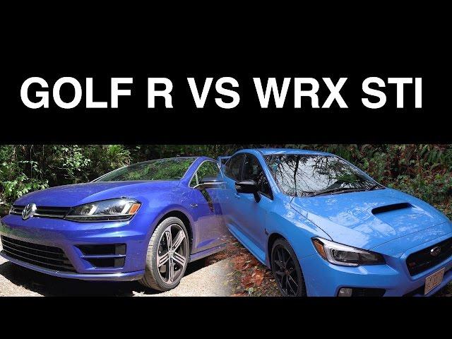 2016 VW Golf R vs 2016 Subaru WRX STI