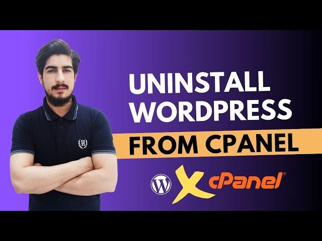 How To Uninstall WordPress From cPanel | Delete WordPress From cPanel 2025