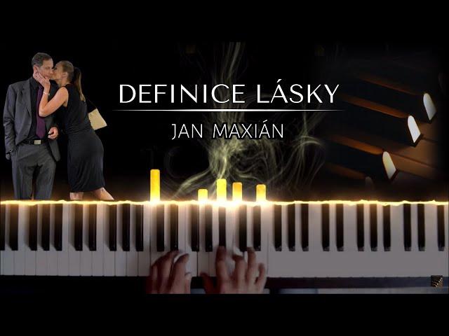 Jan Maxián: Definice lásky (hudba z filmu) | piano cover + MIDI