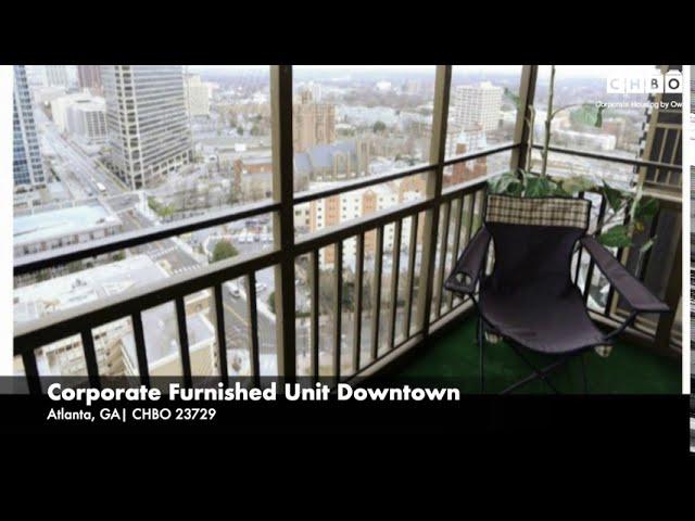 Corporate Furnished Unit Downtown | Atlanta | CHBO Furnished Rentals