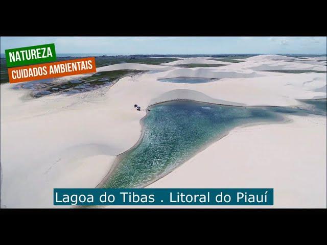 Tibas, a incrível Lagoa de água doce do litoral do Piauí . A extinção das espécies na Terra.