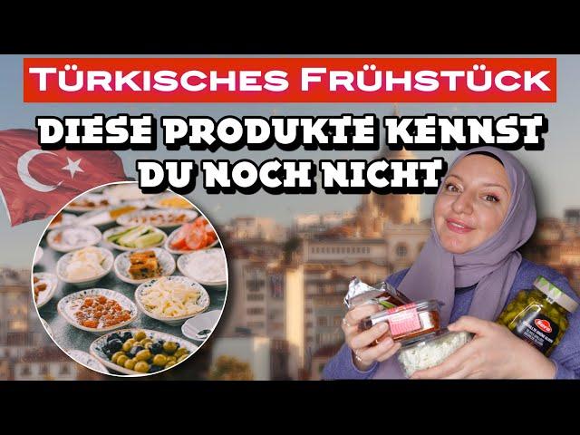 Türkische Frühstücksprodukte die ihr nicht kennt | Frühstücksideen | Food Haul Türkischer Supermarkt