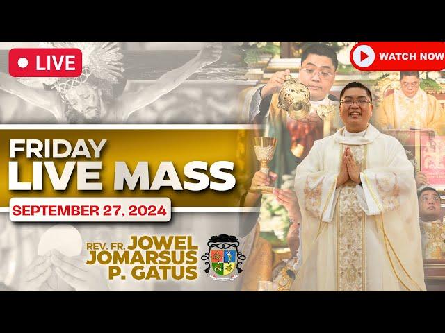 FILIPINO LIVE MASS TODAY ONLINE II SEPTEMBER 27, 2024 II FR. JOWEL JOMARSUS GATUS